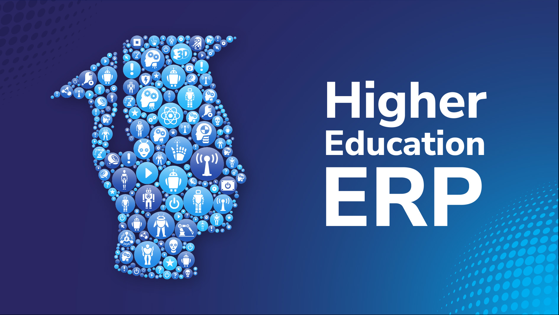 Higher Education ERP: Why Do higher education institutions Need Automation and ERP?